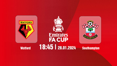 Nhận định, Trực tiếp Watford vs Southampton, 21h00 ngày 28/1 trên FPT Play