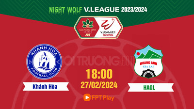 Trực tiếp Khánh Hòa vs HAGL, 18h00 hôm nay 27/2 trên FPT Play