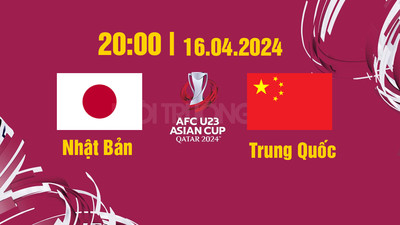 VTV5 VTV Cần Thơ Trực tiếp U23 Nhật Bản vs U23 Trung Quốc, 20h00 hôm nay 16/4