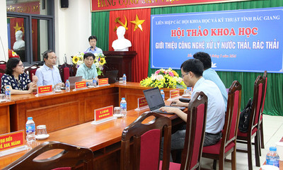 Bắc Giang tổ chức hội thảo khoa học giới thiệu một số công nghệ xử lý nước và rác thải