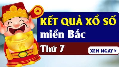 XSMB 25/5 - Kết quả xổ số Miền Bắc hôm nay 25/5/2024 - XSMB Thứ 7