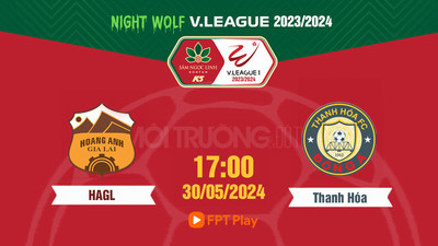 Trực tiếp HAGL vs Thanh Hóa, 17h00 hôm nay 30/5 trên FPT Play