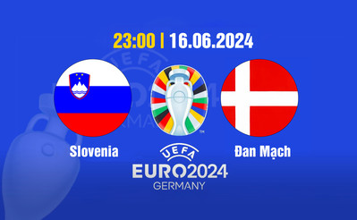 VTV2 Trực tiếp bóng đá Slovenia vs Đan Mạch 23h hôm nay 16/6 Euro 2024