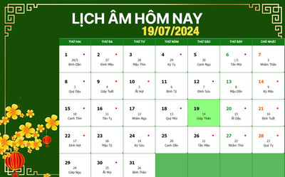 Lịch âm 19/7, xem âm lịch hôm nay Thứ 6 ngày 19/7/2024 đầy đủ nhất