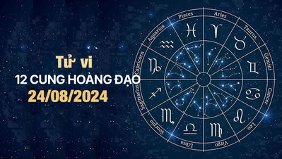 Tử vi 12 cung hoàng đạo hôm nay Thứ 7 ngày 24/8/2024