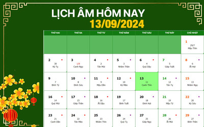 Lịch âm 13/9, xem âm lịch hôm nay Thứ 6 ngày 13/9/2024 đầy đủ nhất