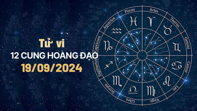 Tử vi 12 cung hoàng đạo hôm nay Thứ 5 ngày 19/9/2024